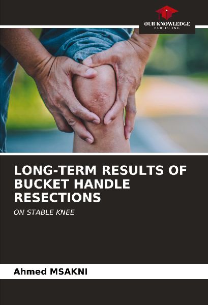 LONG-TERM RESULTS OF BUCKET HANDLE RESECTIONS: ON STABLE KNEE