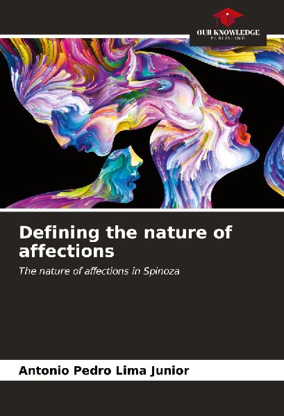 Defining the nature of affections: The nature of affections in Spinoza
