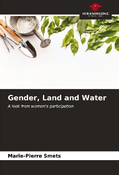 Gender, Land and Water: A look from womens participation