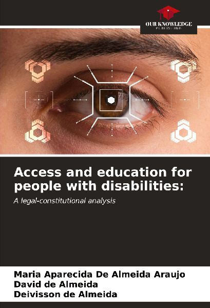 Access and education for people with disabilities:: A legal-constitutional analysis