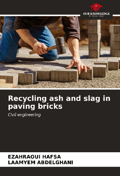 Recycling ash and slag in paving bricks: Civil engineering