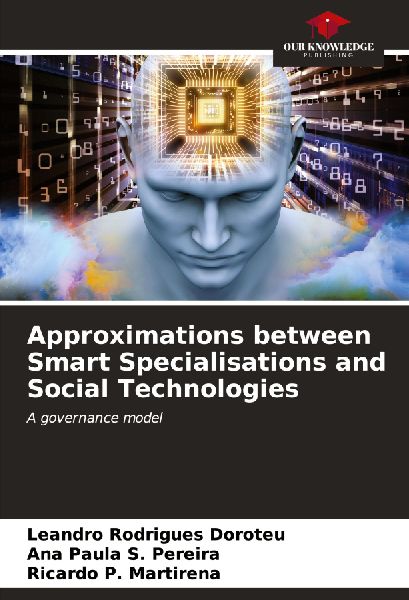 Approximations between Smart Specialisations and Social Technologies: A governance model