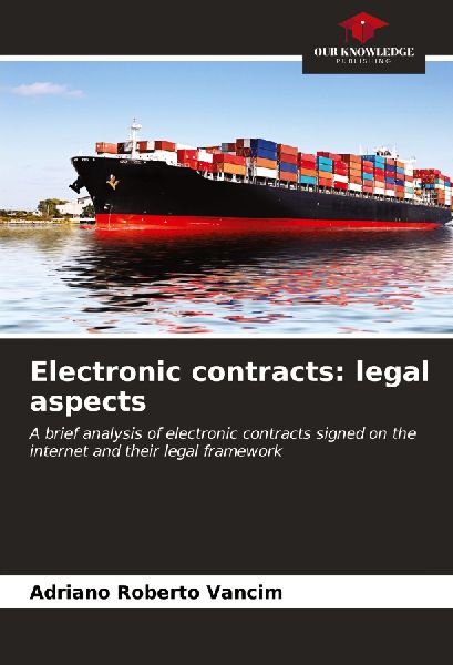 Electronic contracts: legal aspects: A brief analysis of electronic contracts signed on the internet and their legal framework
