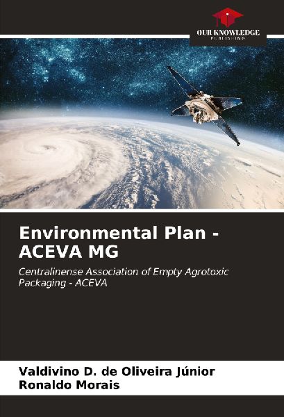 Environmental Plan - ACEVA MG: Centralinense Association of Empty Agrotoxic Packaging - ACEVA
