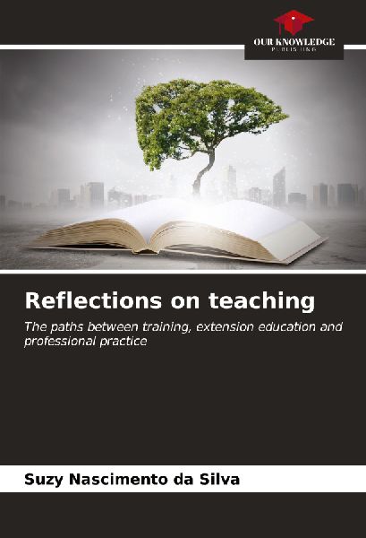 Reflections on teaching: The paths between training, extension education and professional practice