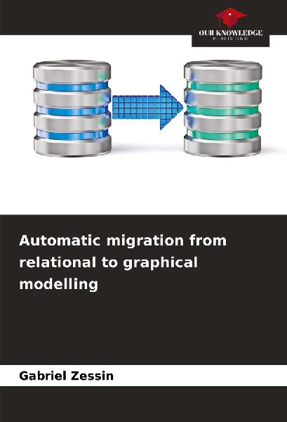 Automatic migration from relational to graphical modelling