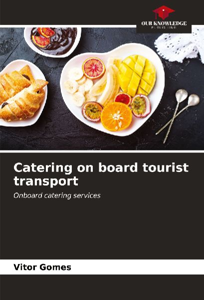 Catering on board tourist transport: Onboard catering services