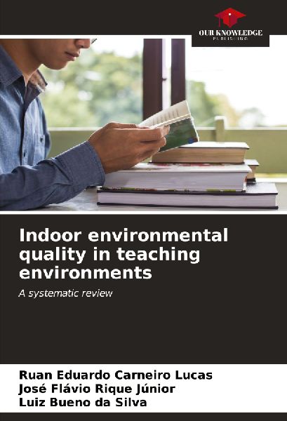 Indoor environmental quality in teaching environments: A systematic review
