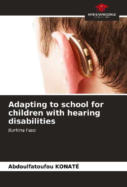 Adapting to school for children with hearing disabilities: Burkina Faso