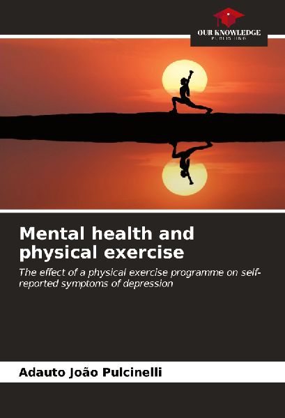 Mental health and physical exercise: The effect of a physical exercise programme on self-reported symptoms of depression