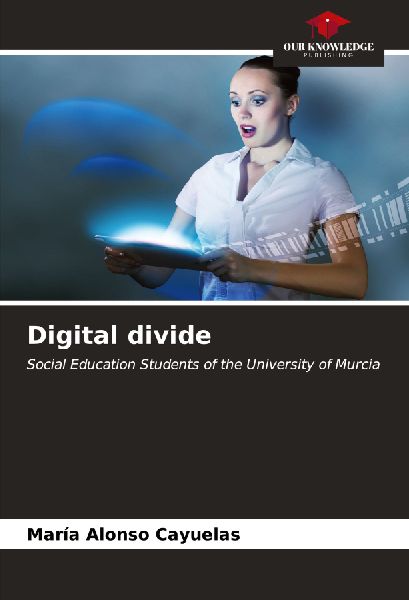 Digital divide: Social Education Students of the University of Murcia