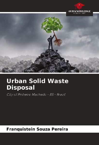 Urban Solid Waste Disposal: City of Pinheiro Machado - RS - Brazil