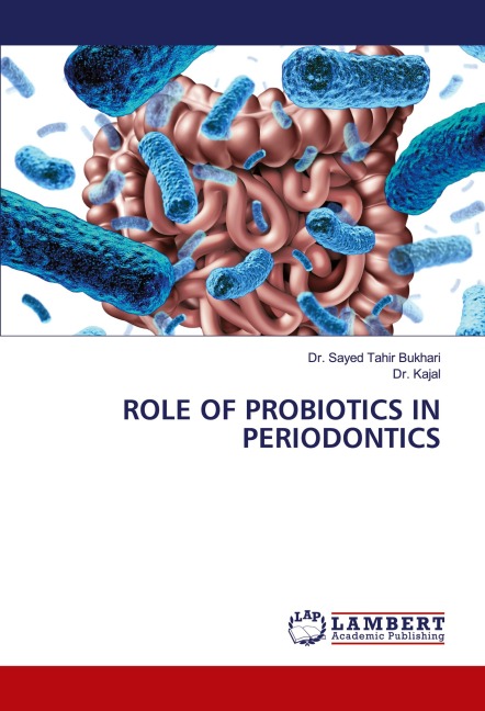 ROLE OF PROBIOTICS IN PERIODONTICS