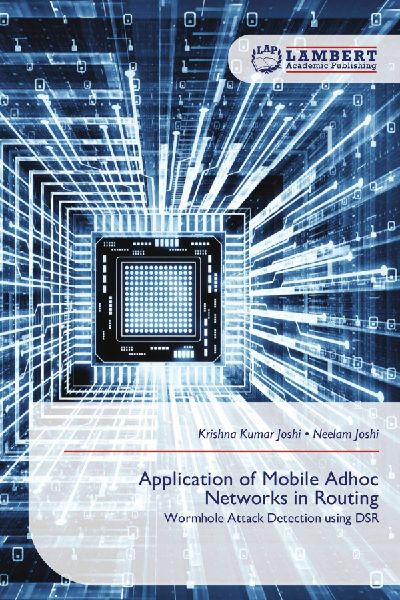 Application of Mobile Adhoc Networks in Routing: Wormhole Attack Detection using DSR