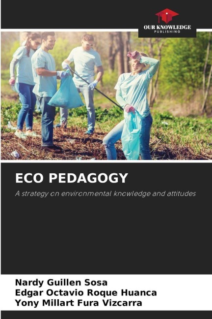 ECO PEDAGOGY: A strategy on environmental knowledge and attitudes