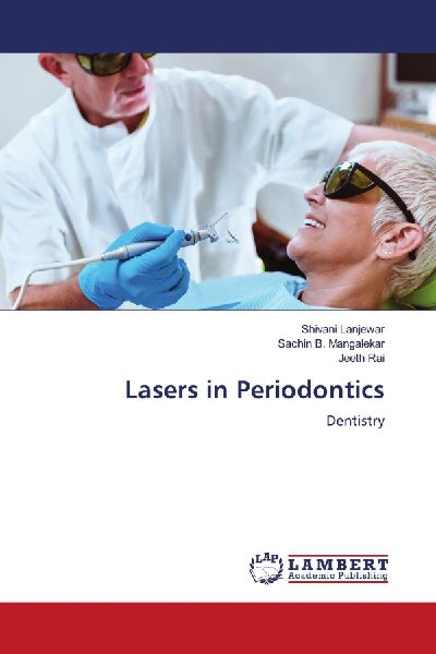 Lasers in Periodontics: Dentistry