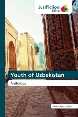 Youth of Uzbekistan: Anthology