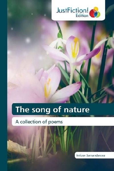 The song of nature: A collection of poems