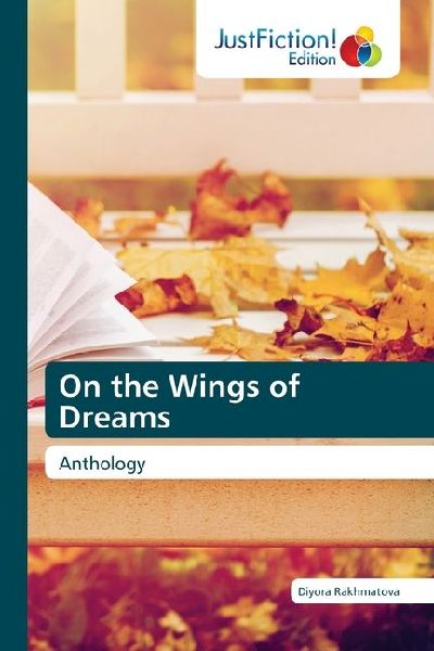 On the Wings of Dreams: Anthology