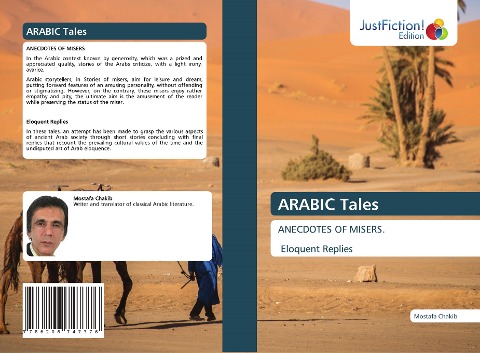 ARABIC Tales: ANECDOTES OF MISERS. Eloquent Replies