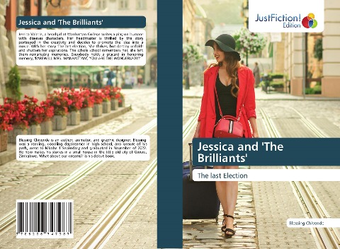 Jessica and The Brilliants: The last Election