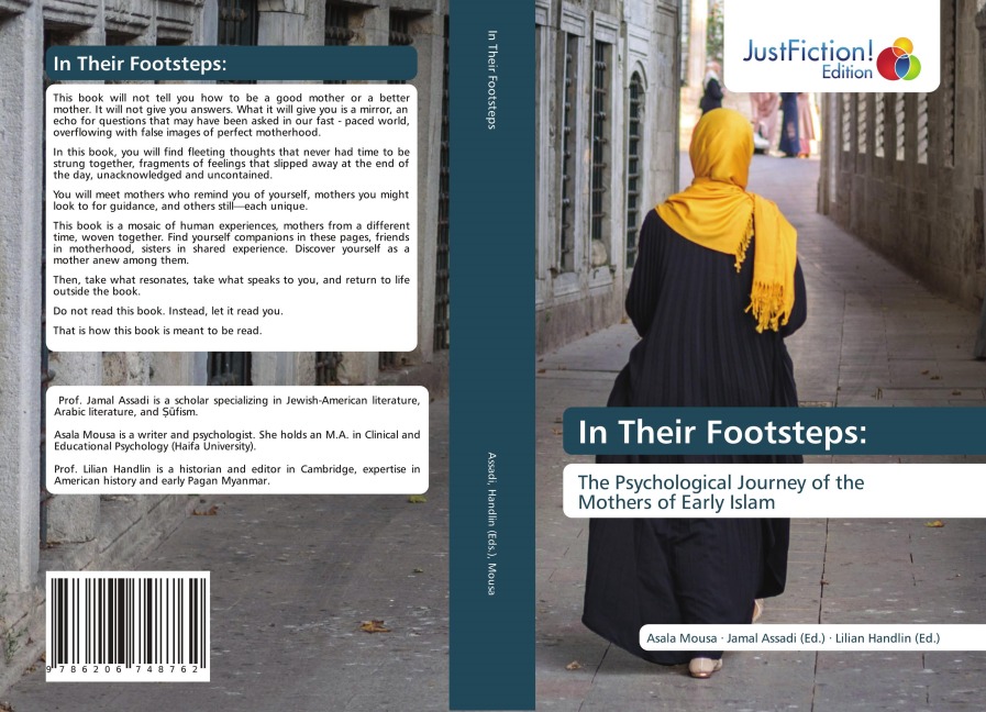 In Their Footsteps:: The Psychological Journey of the Mothers of Early Islam