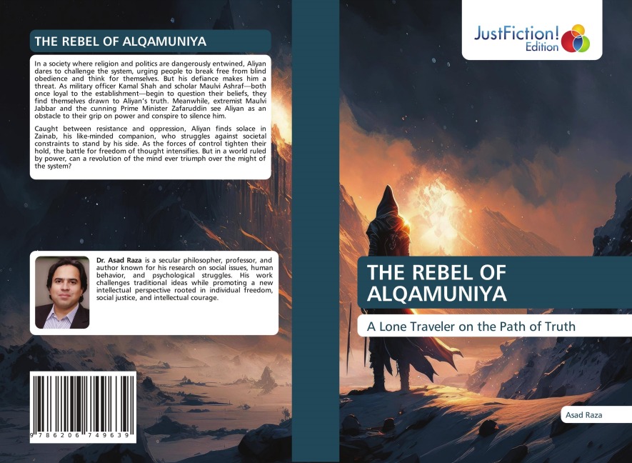 THE REBEL OF ALQAMUNIYA: A Lone Traveler on the Path of Truth