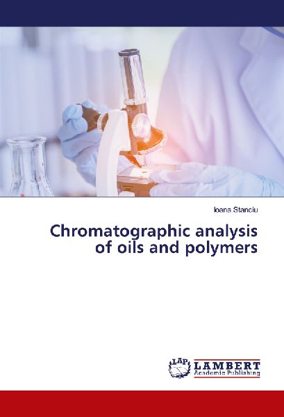 Chromatographic analysis of oils and polymers