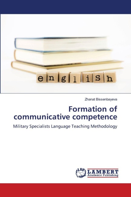 Formation of communicative competence: Military Specialists Language Teaching Methodology