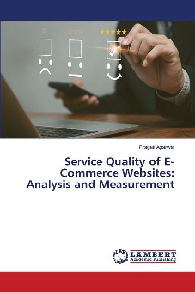 Service Quality of E-Commerce Websites: Analysis and Measurement