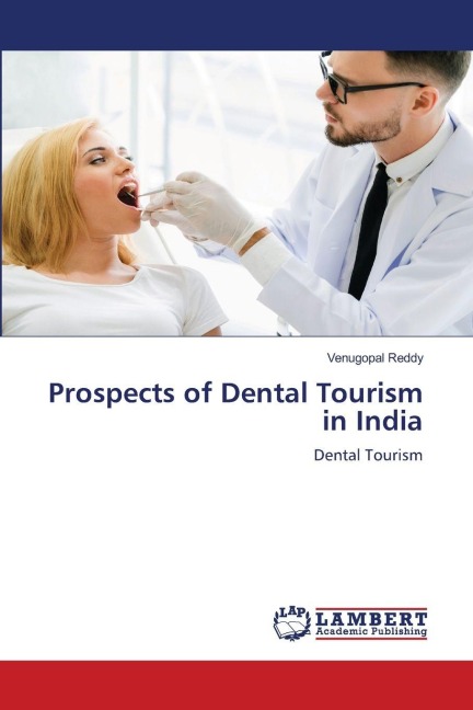 Prospects of Dental Tourism in India: Dental Tourism