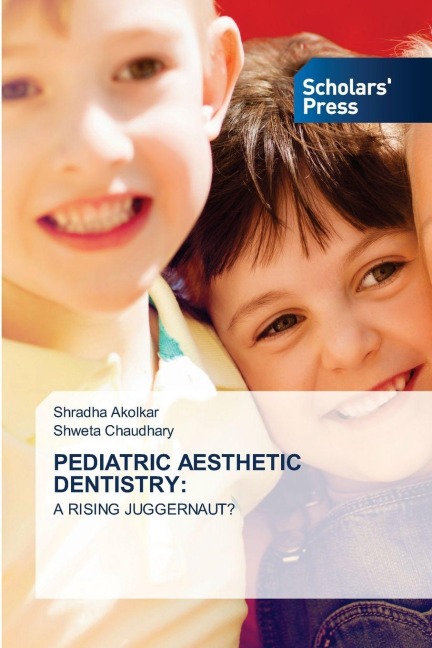 PEDIATRIC AESTHETIC DENTISTRY:: A RISING JUGGERNAUT?