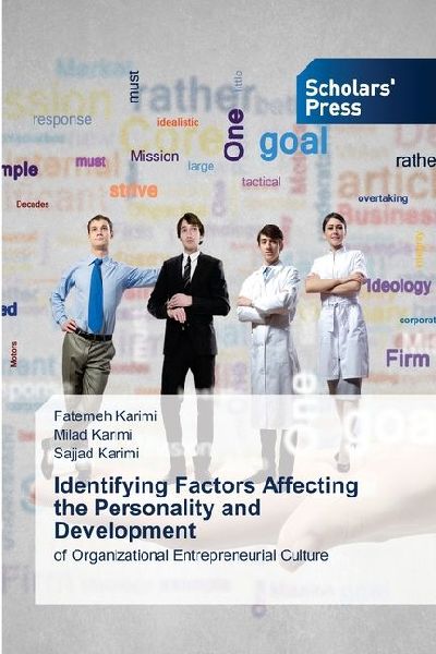 Identifying Factors Affecting the Personality and Development: of Organizational Entrepreneurial Culture