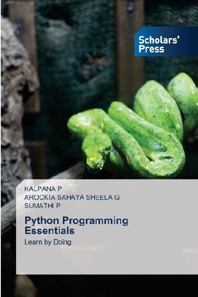Python Programming Essentials: Learn by Doing