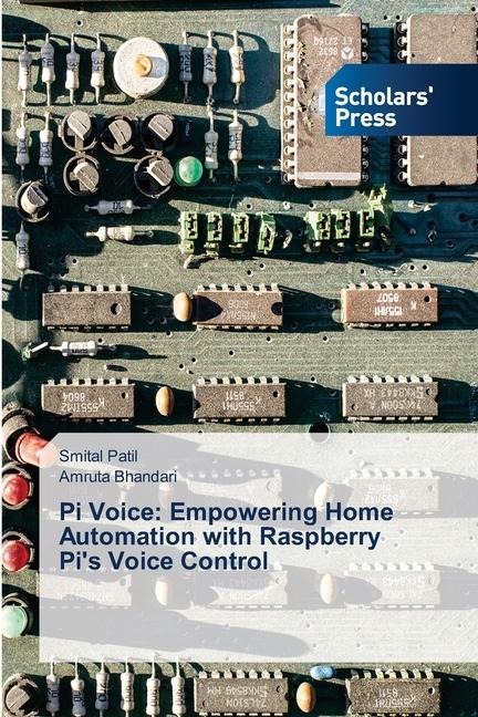 Pi Voice: Empowering Home Automation with Raspberry Pis Voice Control