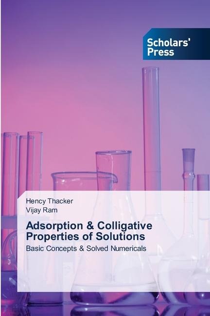 Adsorption & Colligative Properties of Solutions: Basic Concepts & Solved Numericals