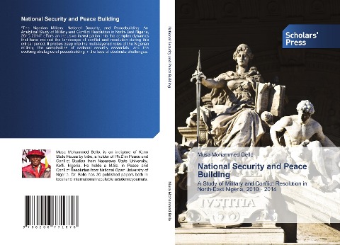 National Security and Peace Building: A Study of Military and Conflict Resolution in North-East Nigeria, 2010 - 2014