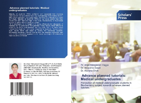 Advance planned tutorials: Medical undergraduates: Perception of medical undergraduate students in Biochemistry subject towards advance planned tutorials.