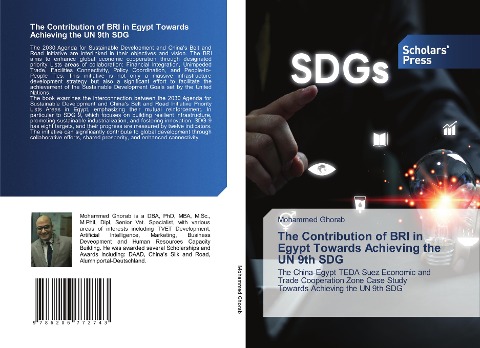 The Contribution of BRI in Egypt Towards Achieving the UN 9th SDG: The China-Egypt TEDA Suez Economic and Trade Cooperation Zone Case Study Towards Achieving the UN 9th SDG