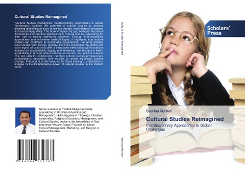 Cultural Studies Reimagined: Interdisciplinary Approaches to Global Challenges