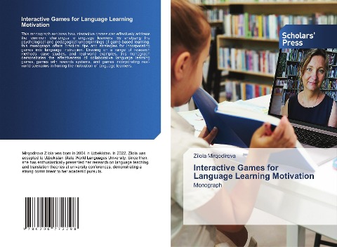 Interactive Games for Language Learning Motivation: Monograph