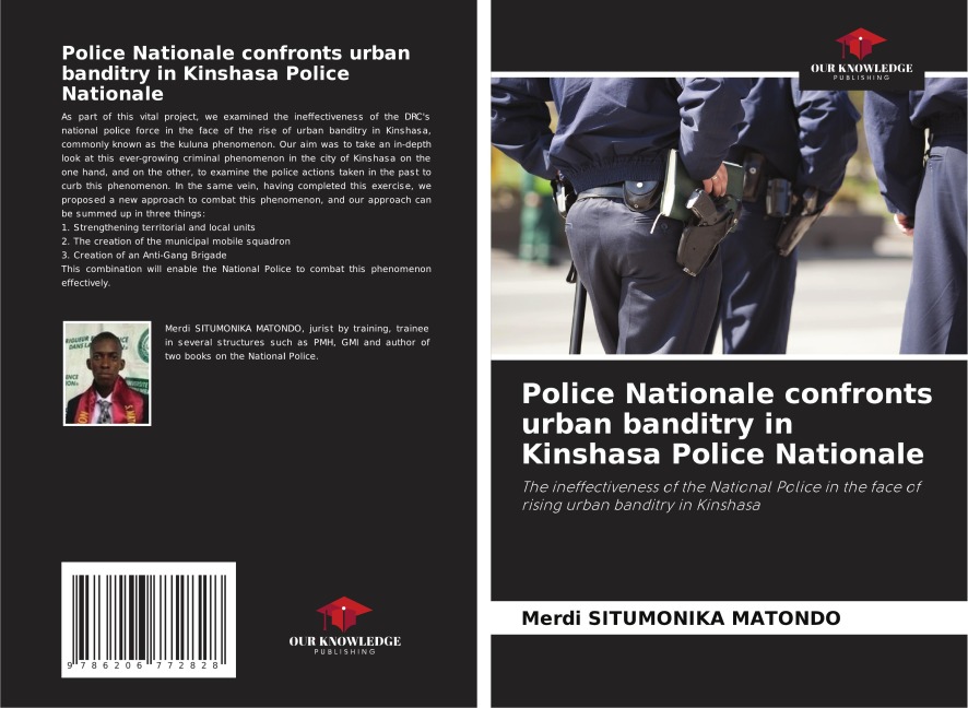 Police Nationale confronts urban banditry in Kinshasa Police Nationale