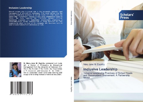 Inclusive Leadership: Inclusive Leadership Practices of School Heads and Stakeholders Involvement: A Partnership Model
