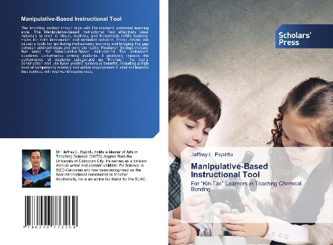 Manipulative-Based Instructional Tool: For Kin-Tac Learners in Teaching Chemical Bonding