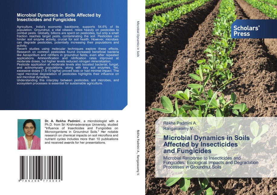 Microbial Dynamics in Soils Affected by Insecticides and Fungicides: Microbial Response to Insecticides and Fungicides: Ecological Impacts and Degradation Processes in Groundnut Soils