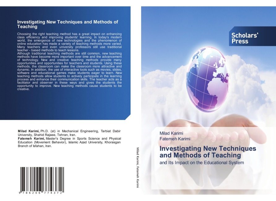 Investigating New Techniques and Methods of Teaching: and Its Impact on the Educational System