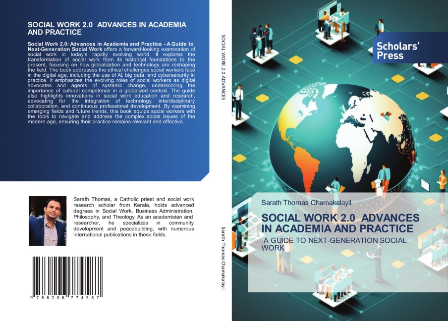 SOCIAL WORK 2.0 ADVANCES IN ACADEMIA AND PRACTICE: A GUIDE TO NEXT-GENERATION SOCIAL WORK