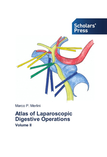 Atlas of Laparoscopic Digestive Operations: Volume II