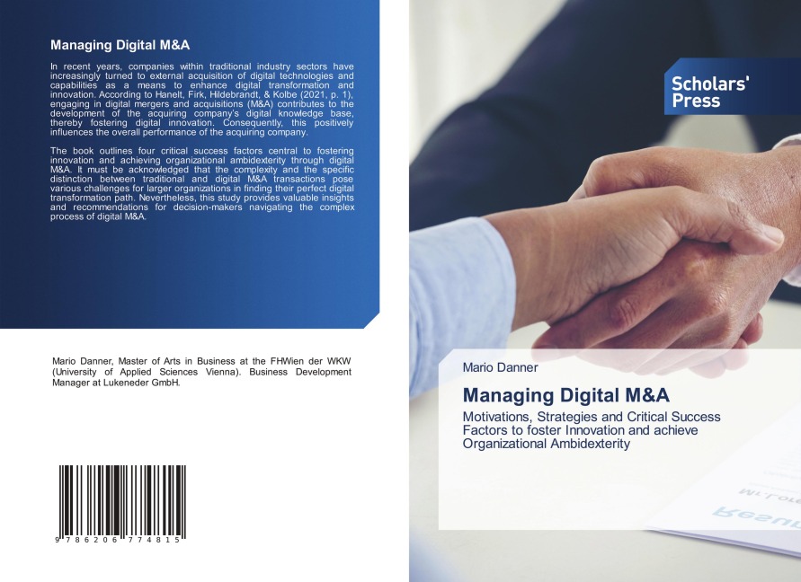 Managing Digital M&A: Motivations, Strategies and Critical Success Factors to foster Innovation and achieve Organizational Ambidexterity