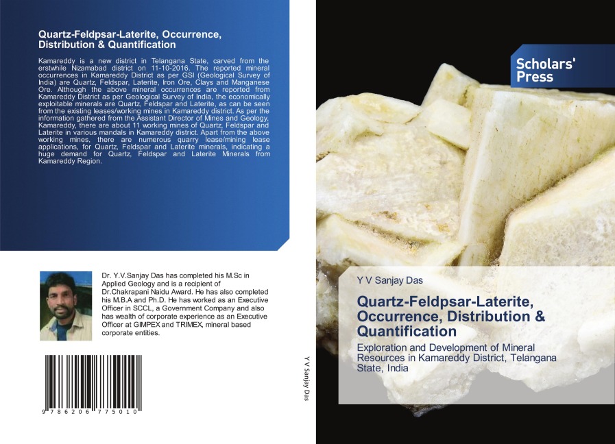Quartz-Feldpsar-Laterite, Occurrence, Distribution & Quantification: Exploration and Development of Mineral Resources in Kamareddy District, Telangana State, India